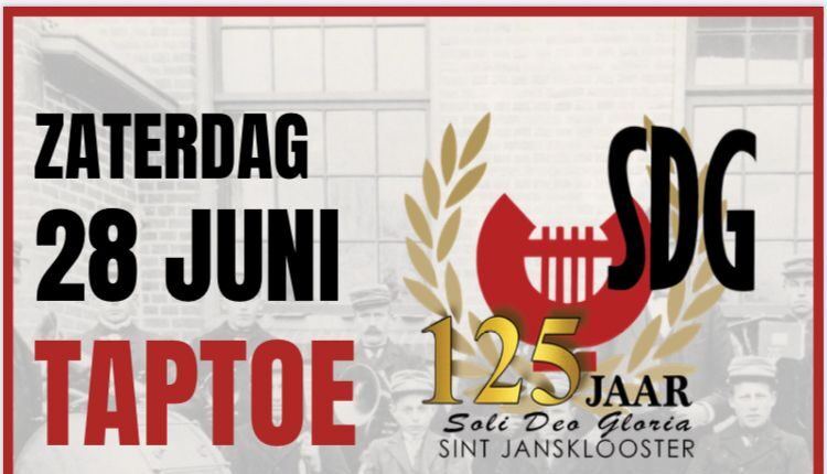 Zaterdag 28 juni Taptoe Sint Jansklooster